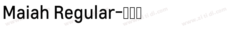 Maiah Regular字体转换